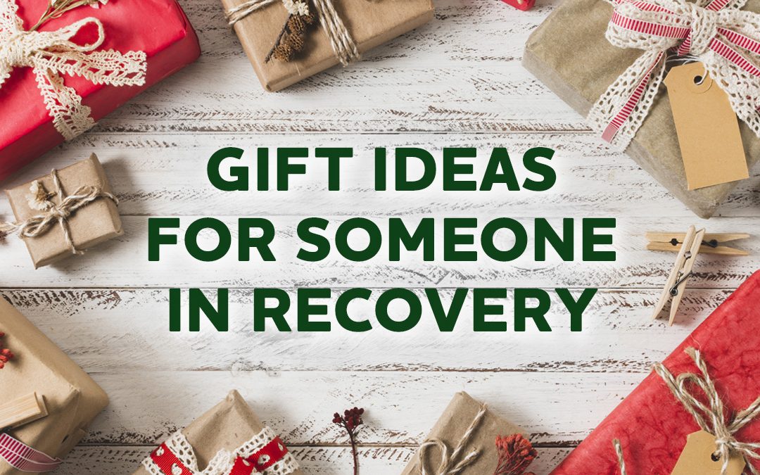 Gift Ideas this Holiday Season for Someone in Recovery