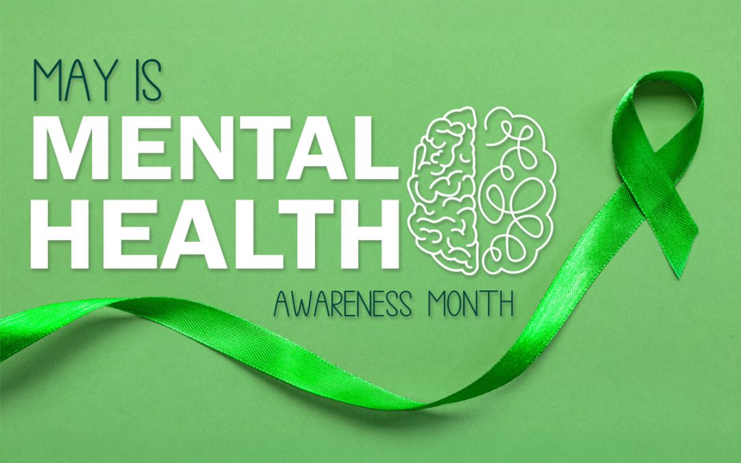 May is Mental Health Awareness Month