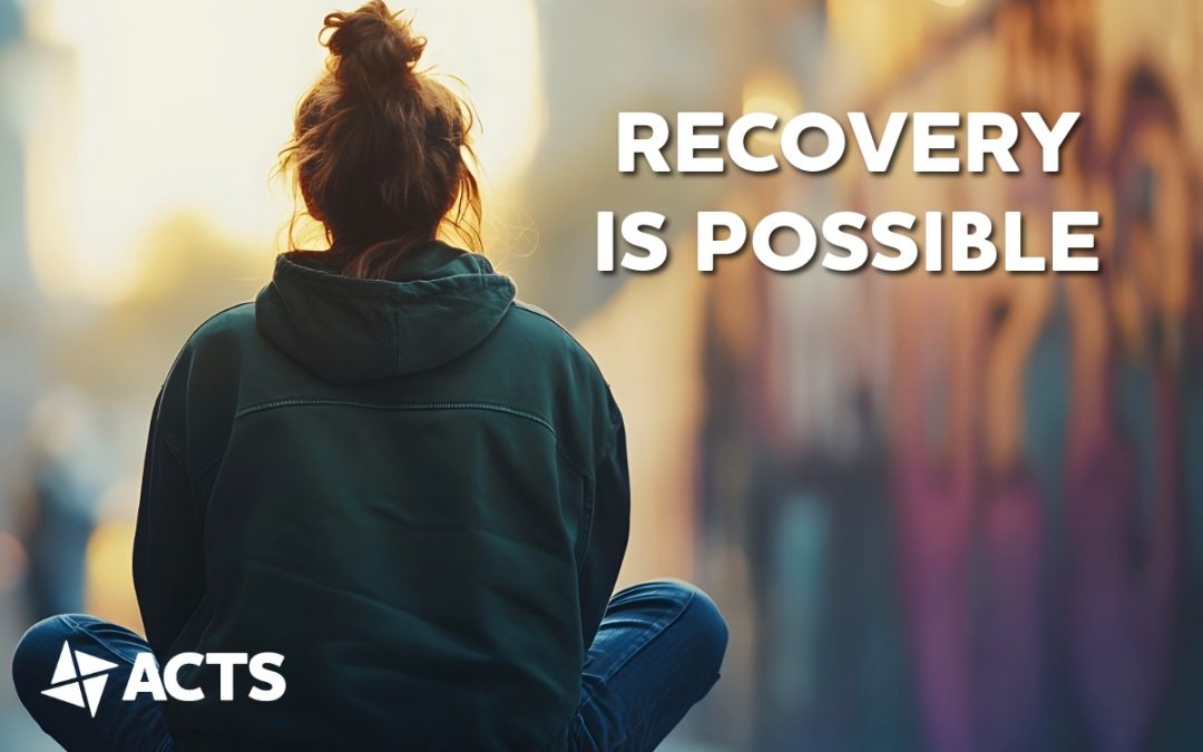 Recovery Is Possible: What Recovery Really Looks Like